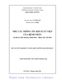 Đề tài tốt nghiệp cử nhân Điều dưỡng hệ chính quy: Nhu cầu thông tin khi xuất viện của bệnh nhân tại khoa Chấn thương chỉnh hình - Bệnh viện Việt Đức