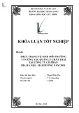 Khóa luận tốt nghiệp: Thực trạng vệ sinh môi trường và công tác quản lý chất thải tại Công ty cổ phần Bia Hà Nội - Hải Dương năm 2011