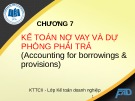 Bài giảng Kế toán tài chính 2: Chương 7 - ĐH Kinh tế TP. HCM