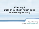 Bài giảng Hệ điều hành Linuxs: Chương 5 - Nguyễn Nam Trung