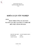 Khóa luận tốt nghiệp: Hoàn thiện công tác kế toán nguyên vật liệu tại Công ty TNHH Chế biến thực phẩm Tiến Bảo