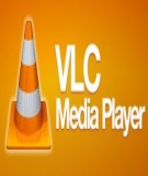 5 Tính năng trên VLC cực hay có thể bạn chưa biết