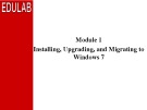 Course 6292A: Installing and configuring Windows 7 client - Module 1