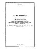 Tập tài liệu giảng dạy Tin học văn phòng (dành cho lớp bồi dưỡng nghiệp vụ chức danh công chức văn phòng – thống kê xã khu vực đồng bằng)