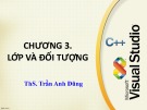 Bài giảng Lập trình hướng đối tượng C: Chương 3 - ThS. Trần Anh Dũng