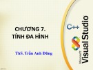 Bài giảng Lập trình hướng đối tượng C: Chương 7 - ThS. Trần Anh Dũng