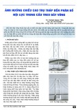 Ảnh hưởng chiều cao trụ tháp đến phân bố nội lực trong cầu treo dây võng