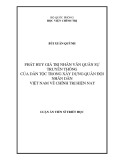 Luận án Tiến sĩ Triết học: Phát huy giá trị nhân văn quân sự truyền thống của dân tộc trong xây dựng Quân đội nhân dân Việt Nam về chính trị hiện nay