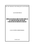 Luận án Tiến sĩ Chính trị học: Những giá trị văn hóa chính trị truyền thống Lào và ý nghĩa đối với công cuộc đổi mới ở Cộng hoà Dân chủ Nhân dân Lào hiện nay