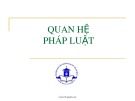 Bài giảng Pháp luật đại cương - Bài 5: Quan hệ pháp luật