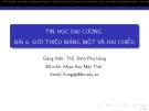 Bài giảng Tin học đại cương: Bài 6 - ThS. Đinh Phú Hùng