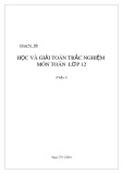 Chuyên đề Học và giải toán trắc nghiệm môn Toán lớp 12 (phần I)