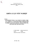 Khóa luận tốt nghiệp chuyên ngành Ngân hàng: Giải pháp nâng cao chất lượng cho vay trung và dài hạn đối với doanh nghiệp tại Ngân hàng Vietcombank chi nhánh Thành Công