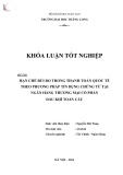 Khóa luận tốt nghiệp Tài chính - Ngân hàng: Hạn chế rủi ro trong thanh toán quốc tế theo phương thức tín dụng chứng từ tại Ngân hàng Thương mại cổ phần Dầu khí Toàn Cầu