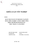 Khóa luận tốt nghiệp: Quản trị tài sản có nội bảng tại Ngân hàng Nông nghiệp và Phát triển nông thôn chi nhánh Thanh Xuân - Thực trạng và giải pháp