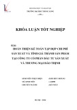 Khóa luận tốt nghiệp ngành Tài chính: Hoàn thiện kế toán tập hợp chi phí sản xuất và tính giá thành sản phẩm tại Công ty Cổ phần Đầu tư Sản xuất và Thương mại Đào Thịnh