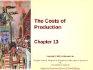 Lecture Principles of microeconomics - Chapter 13: The costs of production