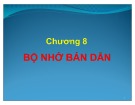 Bài giảng Chương 8: Bộ nhớ bán dẫn