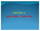 Bài giảng Chương 6: Mạch đếm - Thanh ghi