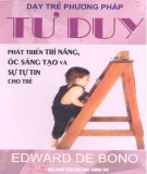  dạy trẻ phương pháp tư duy -  phát triển trí năng, óc sáng tạo và sự tự tin: phần 2