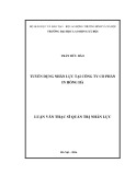 Luận văn Thạc sĩ Quản trị nhân lực: Tuyển dụng nhân lực tại Công ty cổ phần in Hồng Hà