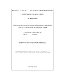 Luận văn Thạc sĩ Quản trị nhân lực: Nâng cao chất lượng nguồn nhân lực tại Chi nhánh Công ty CP công nghiệp Vĩnh Tường
