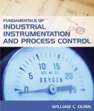  fundamentals of industrial instrumentation and process control: part 1