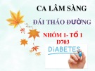 Đề tài: Ca lâm sàng Đái tháo đường