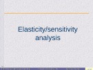 Lecture Element of economics - Chapter 3: Elasticity/sensitivity analysis