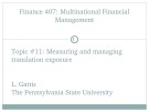 Lecture Multinational financial management - Topic 11: Measuring and managing translation exposure