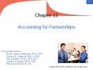 Lecture Principles of financial accounting (2/e) - Chapter 12: Accounting for partnerships