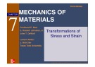 Lecture Mechanics of materials (Third edition) - Chapter 7: Transformations of stress and strain