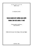 Tóm tắt luận văn Thạc sỹ Luật học: Trách nhiệm bồi thường nhà nước trong lĩnh vực quản lý kinh tế