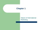 Lecture International marketing: Strategy and theory - Chapter 1: Nature of international marketing