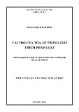 Tóm tắt luận văn Thạc sĩ Luật học: Vai trò của tòa án trong giải thích pháp luật