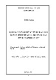 Tóm tắt luận văn Thạc sĩ Luật học: Quyền con người và vấn đề bảo đảm quyền bào chữa của bị can, bị cáo ở Việt Nam hiện nay