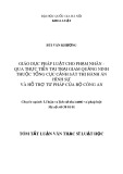 Tóm tắt luận văn Thạc sĩ Luật học: Giáo dục pháp luật cho phạm nhân - Qua thực tiễn tại trại giam Quảng Ninh thuộc tổng cục Cảnh sát thi hành án hình sự và hỗ trợ tư pháp của Bộ Công an