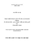 Tóm tắt luận văn Thạc sĩ Luật học: Thực hiện pháp luật về cải cách hành chính ở cấp huyện - Qua thực tiễn huyện Quế Võ, tỉnh Bắc Ninh