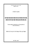 Tóm tắt luận văn Thạc sĩ Luật học: Tội phạm chưa hoàn thành theo Luật hình sự Việt Nam (trên cơ sở số liệu thực tiễn địa bàn tỉnh Đắk Lắk)