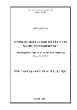 Tóm tắt luận văn Thạc sĩ Luật học: Quyền con người và giáo dục quyền con người ở Việt Nam hiện nay