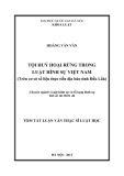 Tóm tắt luận văn Thạc sĩ Luật học: Tội hủy hoại rừng trong luật Hình sự Việt Nam