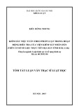 Tóm tắt luận văn Thạc sĩ Luật học: Kiểm sát việc tuân theo pháp luật trong hoạt động điều tra của Viện kiểm sát nhân dân (trên cơ sở số liệu thực tiễn địa bàn tỉnh Đắk Lắk)