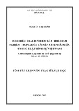 Toán tắt luận văn Thạc sĩ Luật học: Tội thiếu trách nhiệm gây thiệt hại nghiêm trọng đến tài sản của nhà nước trong luật Hình sự Việt Nam