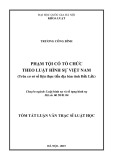 Tóm tắt luận văn Thạc sĩ Luật học: Phạm tội có tổ chức theo luật hình sự Việt Nam (Trên cơ sở số liệu thực tiễn địa bàn tỉnh Đắk Lắk)