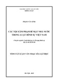 Tóm tắt luận văn Thạc sĩ Luật học: Các tội xâm phạm bí mật nhà nước trong luật hình sự Việt Nam