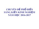 Chuyên đề phổ biến sáng kiến kinh nghiệm năm học 2016-2017