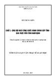 Tóm tắt luận văn Thạc sĩ Luật học: Chất lượng đội ngũ công chức hành chính cấp tỉnh - Qua thực tiễn tỉnh Nam Định