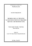 Tóm tắt luận văn Thạc sĩ Quản trị kinh doanh: Mở rộng cho vay tiêu dùng tại ngân hàng TMCP Xuất nhập khẩu Việt Nam, chi nhánh Đà Nẵng