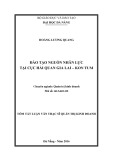 Tóm tắt luận văn Thạc sĩ Quản trị kinh doanh: Đào tạo nguồn nhân lực tại Cục Hải quan Gia Lai – Kon Tum