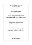 Tóm tắt luận văn Thạc sĩ Khoa học Xã hội và Nhân văn: Nghệ thuật truyện viết cho thiếu nhi của Tạ Duy Anh